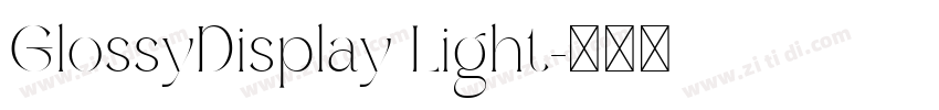 GlossyDisplay Light字体转换